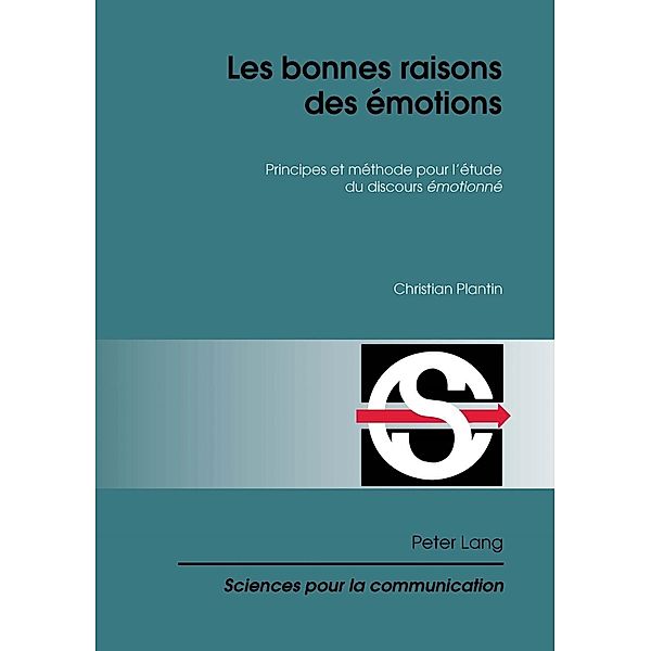 Les bonnes raisons des emotions, Christian Plantin