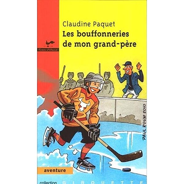 Les bouffonneries de mon grand-pere 30 / VENTS D'OUEST, Claudine Paquet