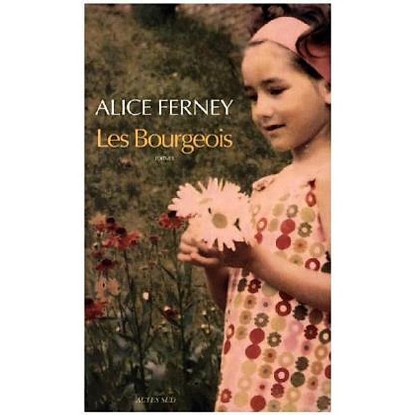 Les Bourgeois, Alice Ferney