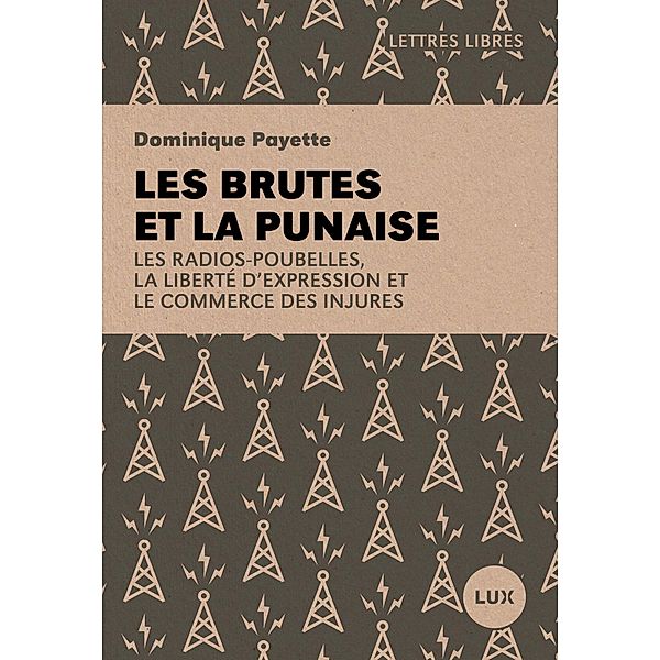 Les brutes et la punaise, Payette Dominique Payette