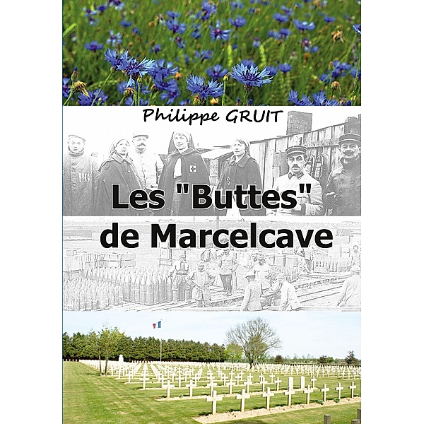 Les Buttes de Marcelcave, Philippe Gruit