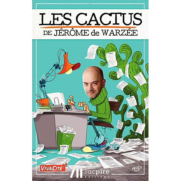 Les cactus, Jérôme de Warzée