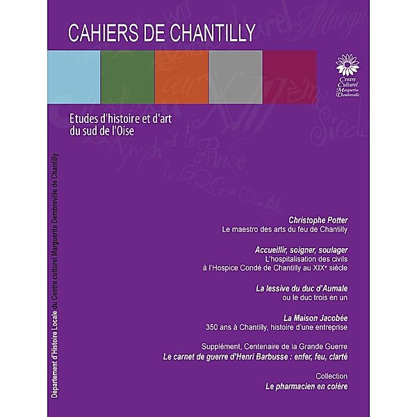 Les Cahiers de Chantilly, Département d'histoire locale du centre culturel de Chantilly