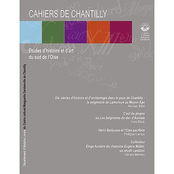 Les Cahiers de Chantilly n°11, Centre culturel Chantilly