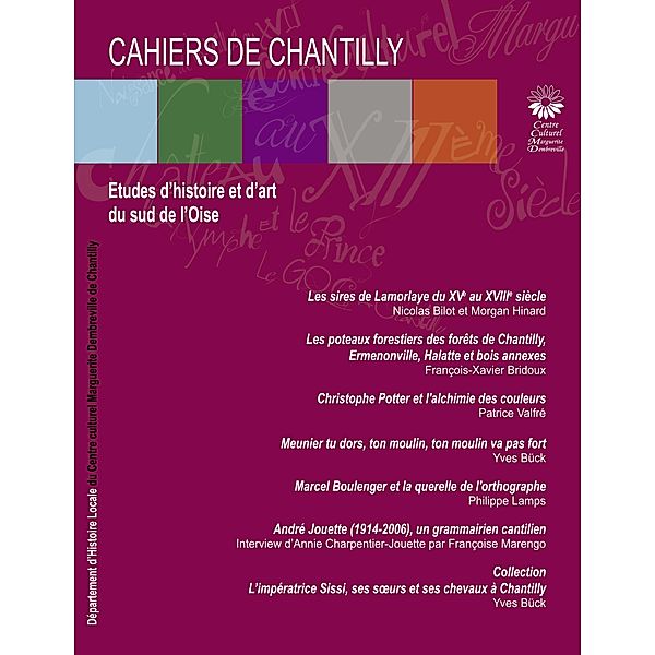 Les Cahiers de Chantilly n°12, Département d'Histoire locale Centre culturel de Chantilly