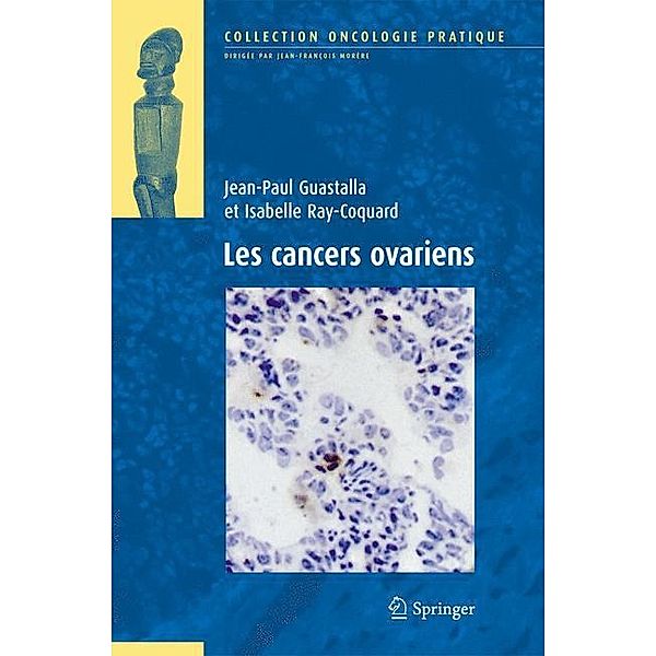 Les cancers ovariens / Oncologie pratique