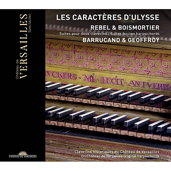 Les Caractères D'Ulysse-Suiten Für Zwei Cembali, Loris Barrucand, Clément Geoffroy