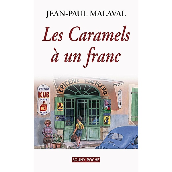 Les Caramels à un franc, Jean-Paul Malaval
