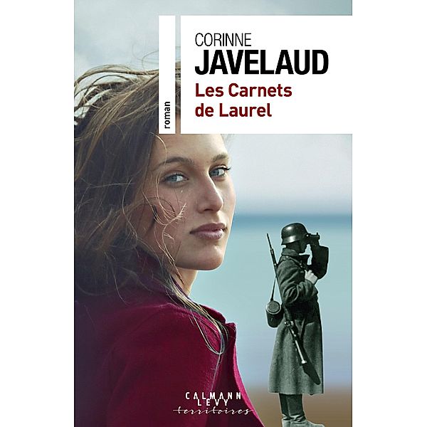 Les Carnets de Laurel / Cal-Lévy-Territoires, Corinne Javelaud