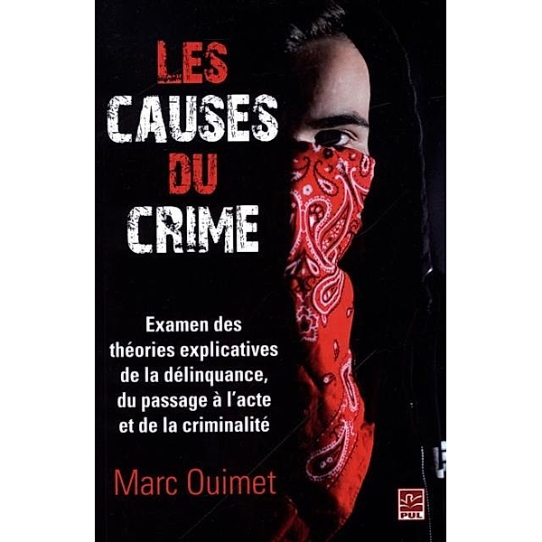 Les causes du crime, Marc Ouimet