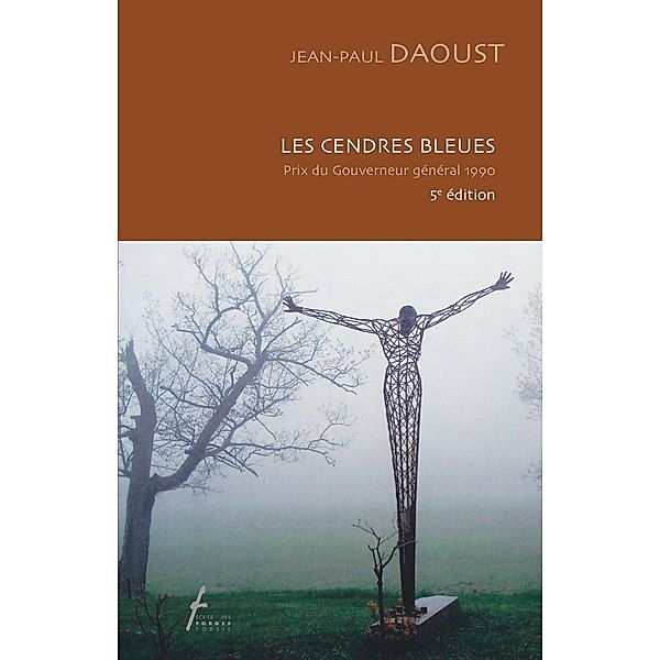 Les cendres bleues, Daoust Jean-Paul Daoust