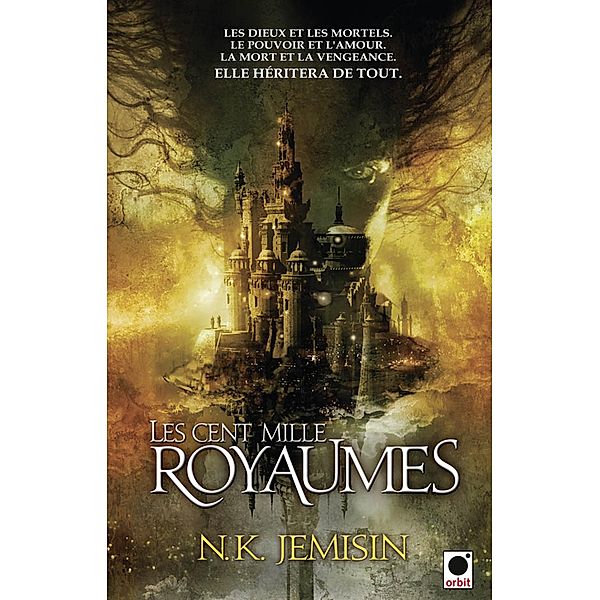 Les Cent Mille Royaumes, (La Trilogie de l'héritage*) / La Trilogie de l'héritage Bd.1, N. K. Jemisin