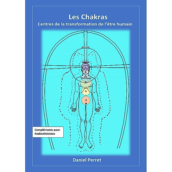 Les Chakras, Daniel Perret