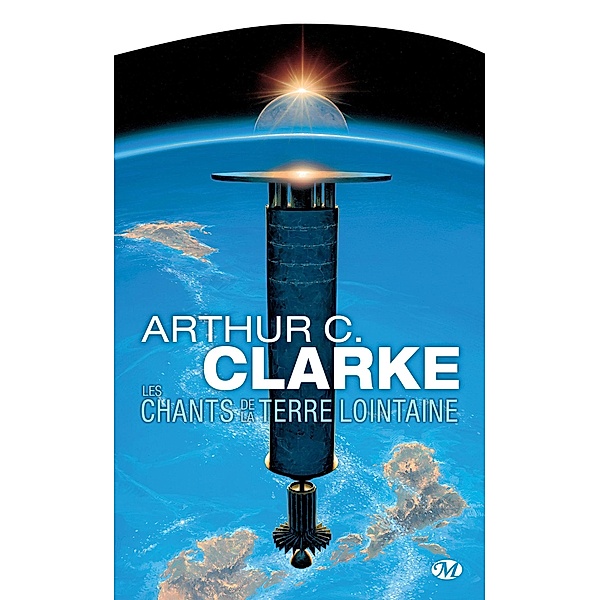 Les Chants de la Terre lointaine / Science-Fiction, Arthur C. Clarke