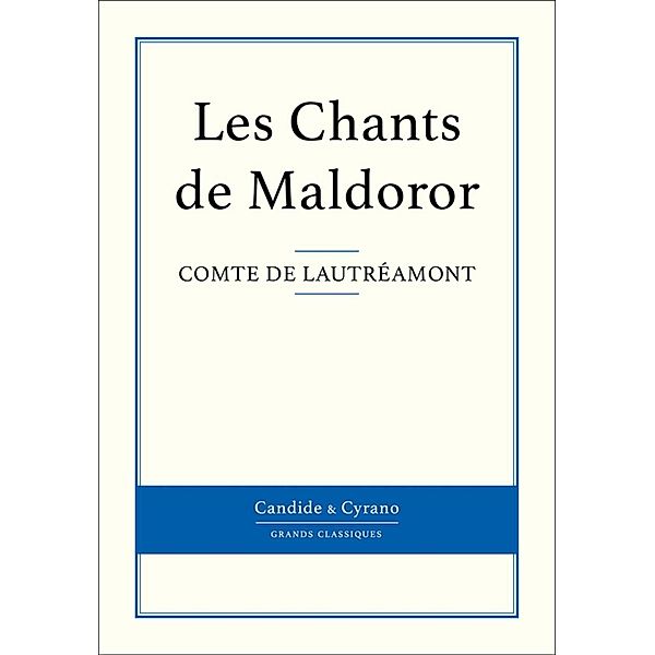 Les Chants de Maldoror, Comte de Lautréamont