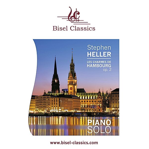 Les Charmes de Hambourg, Op. 2, Stephen Heller