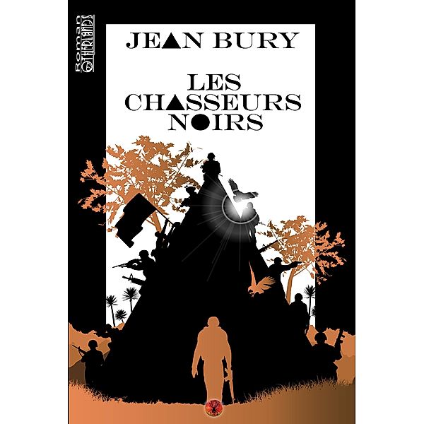 Les chasseurs noirs, Jean Bury