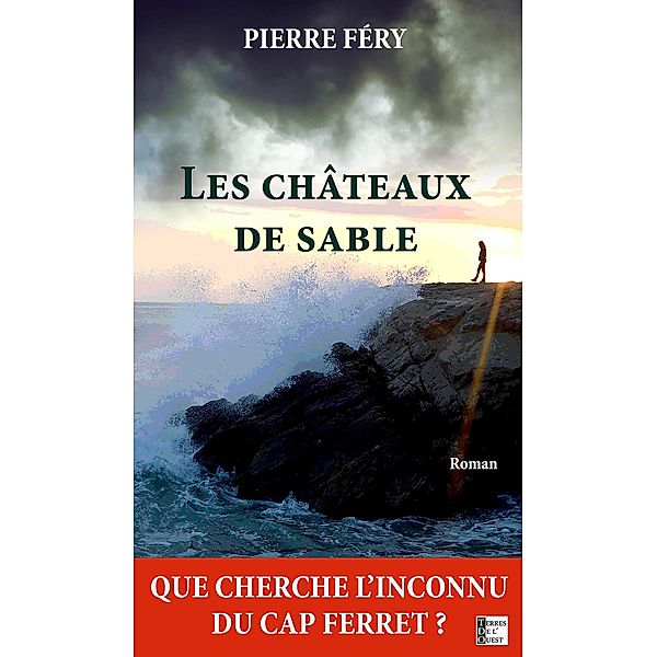 Les Châteaux de sable, Pierre Féry