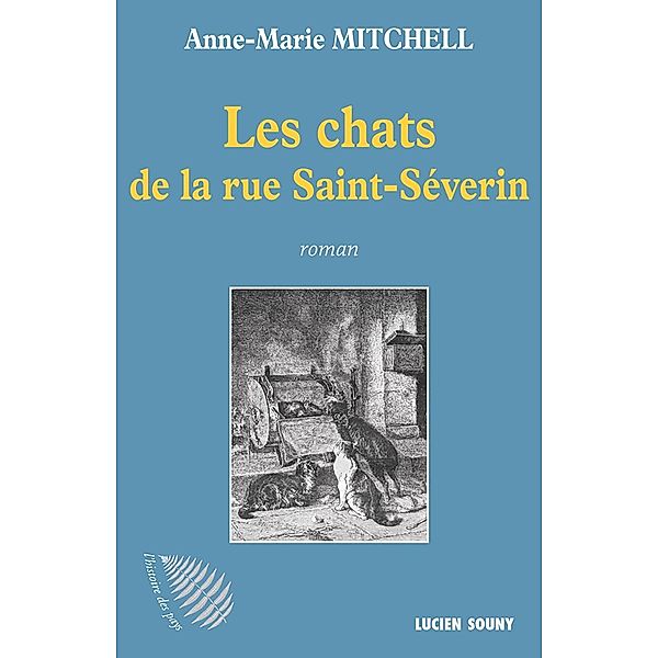 Les Chats de la rue Saint-Séverin, Anne-Marie Mitchell