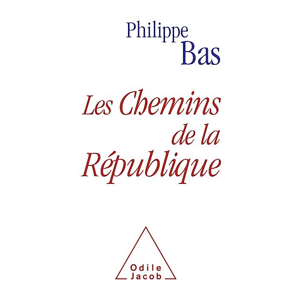 Les Chemins de la Republique, Bas Philippe Bas