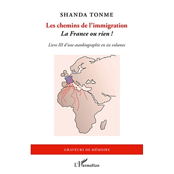 Les chemins de l'immigration, Shanda Tonme Shanda Tonme