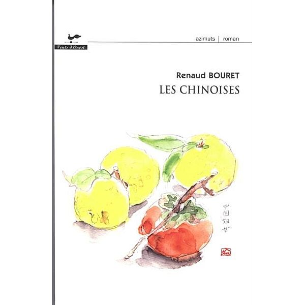 Les chinoises, Renaud Bouret