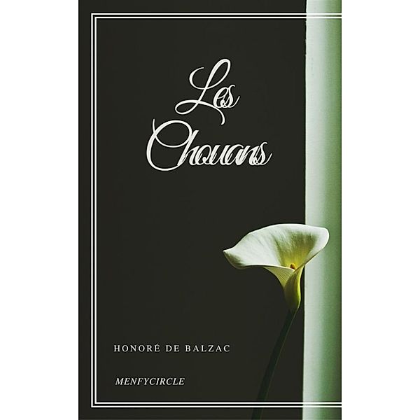 Les Chouans, Honoré de Balzac