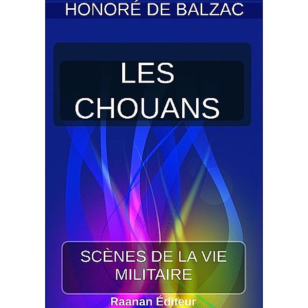 LES CHOUANS, Honoré de Balzac