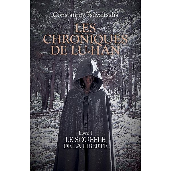 Les chroniques de Lu-han - Livre I / Librinova, Tsuvaltsidis Constantin Tsuvaltsidis