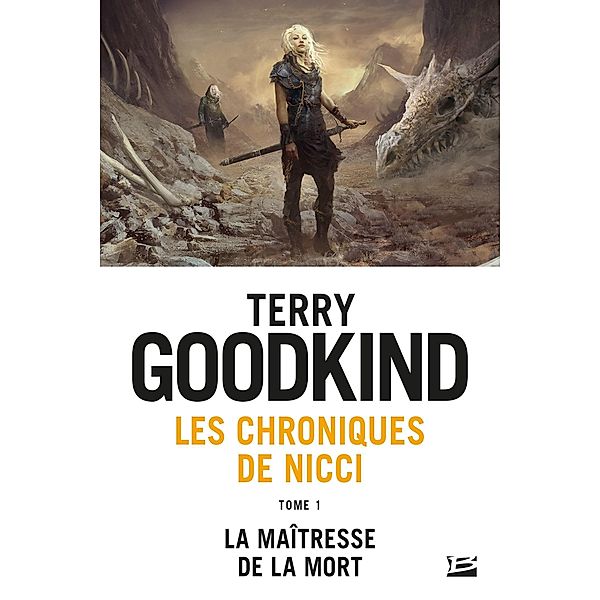Les Chroniques de Nicci, T1 : La Maîtresse de la Mort / Les Chroniques de Nicci Bd.1, Terry Goodkind