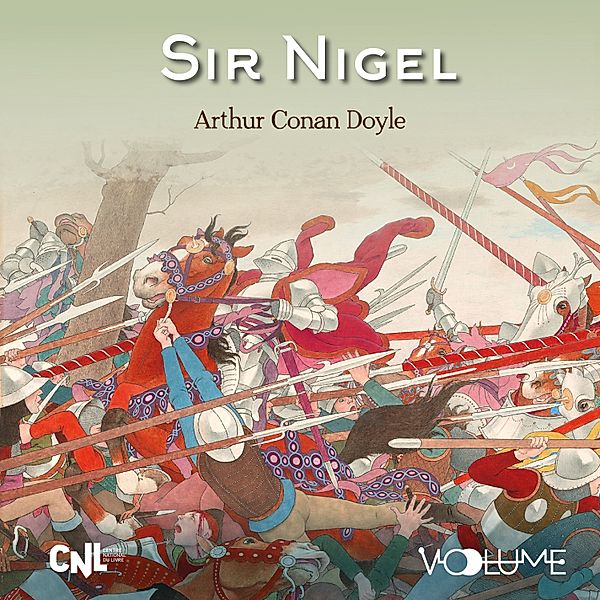 Les Chroniques de Sir Nigel - Sir Nigel, Arthur Conan Doyle