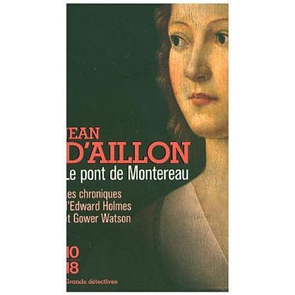 Les chroniques d'Edward Holmes et Gower Watson, Vol. 5. Le pont de Montereau