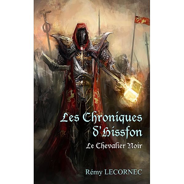 Les Chroniques d'Hissfon, Remy Lecornec