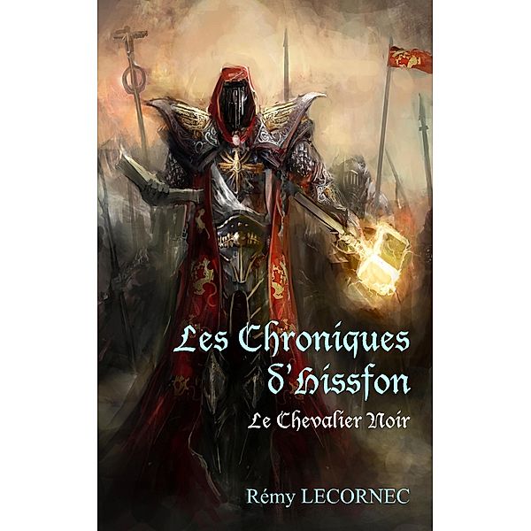 Les Chroniques d'Hissfon, Remy Lecornec