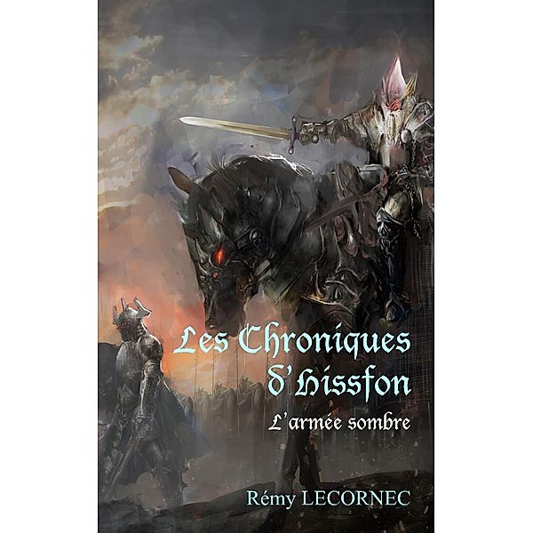 Les Chroniques d'Hissfon, Remy Lecornec