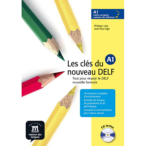 Les clés du nouveau DELF / A1 / Livre de l' eleve, Philippe Liria, Jean-Paul Sige