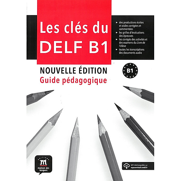 Les clés du nouveau DELF / B1 / Guide pédagogique, m. MP3-CD
