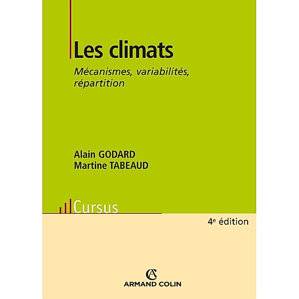 Les climats / Géographie, Alain Godard, Martine Tabeaud