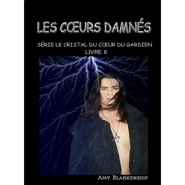 Les Coeurs Dammnés, Amy Blankenship