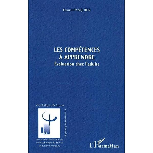 Les competences a apprendre / Hors-collection, Pasquier Daniel