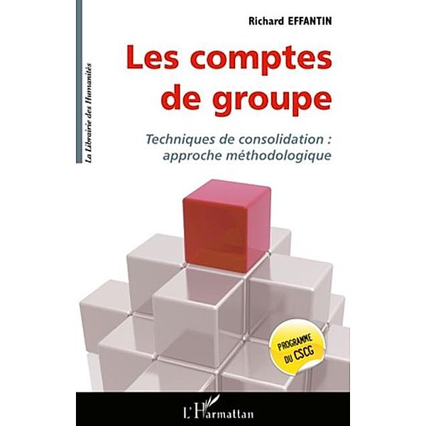 Les comptes de groupe / Hors-collection, Richard Effantin