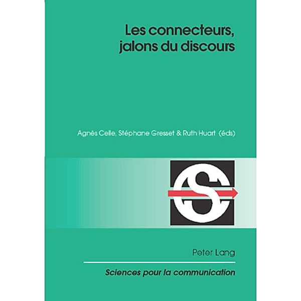 Les connecteurs, jalons du discours