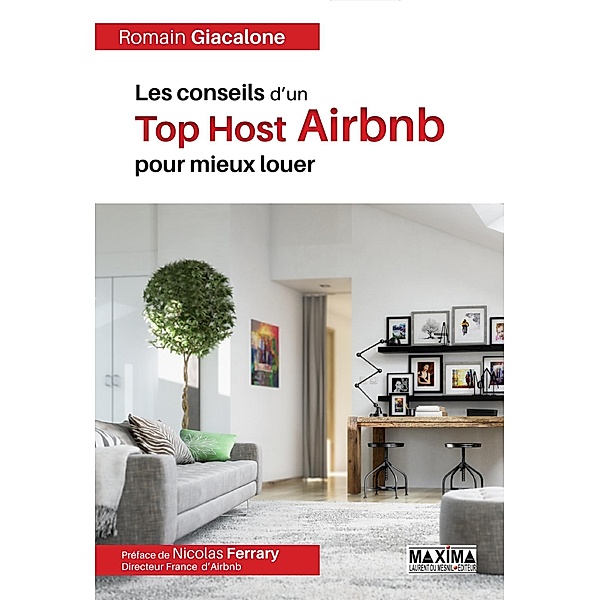 Les conseils d'un top host Airbnb pour mieux louer / HORS COLLECTION, Romain Giacalone