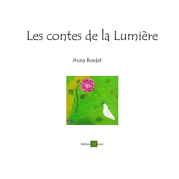 Les contes de la Lumière, Anna Bordet