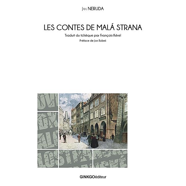 Les Contes de Malá Strana, Jan Neruda