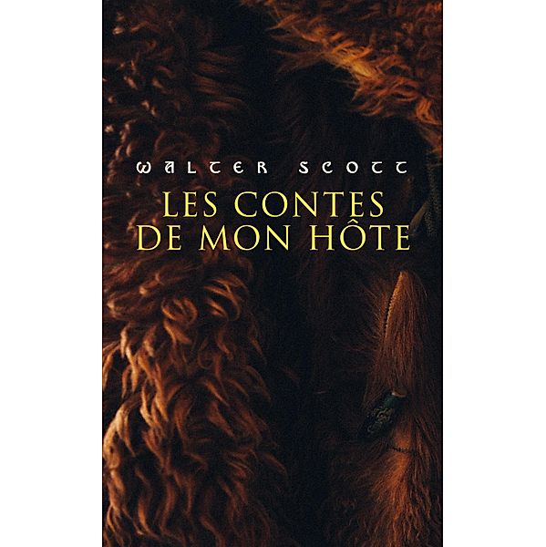 Les contes de mon hôte, Walter Scott