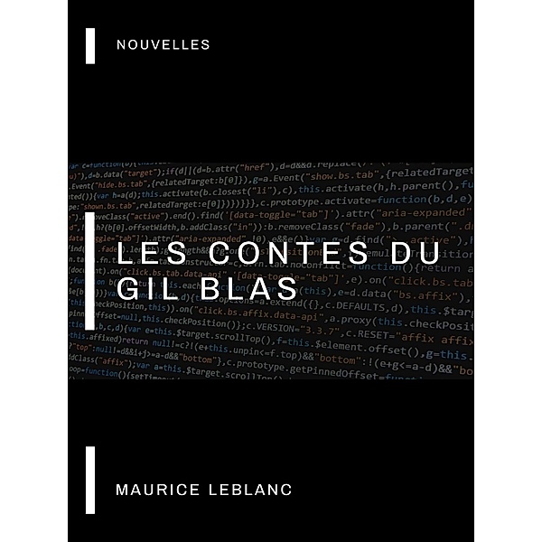 Les Contes du Gil Blas, Maurice Leblanc
