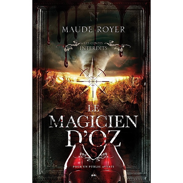 Les contes interdits - Le magicien d'Oz / Editions AdA, Royer Maude Royer