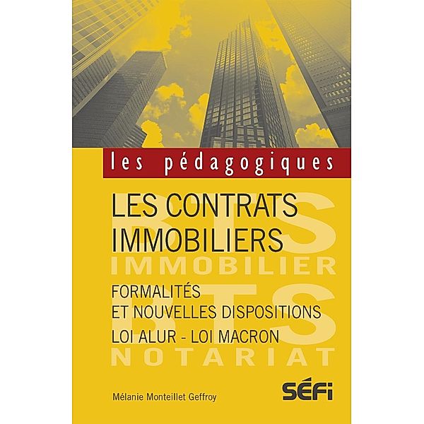 Les contrats immobiliers, Mélanie Monteillet Geffroy
