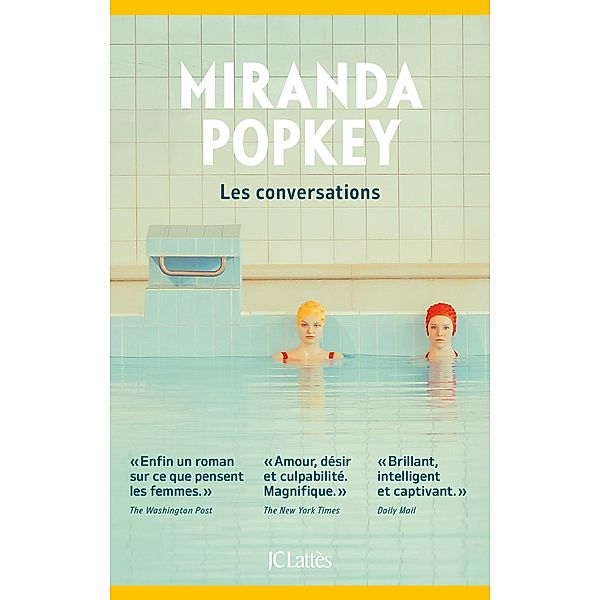 Les conversations / Litt. étrangère, Miranda Popkey